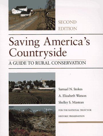 Saving America'S Countryside: A Guide To Rural Conservation (National Trust For Historic Preservation S),New