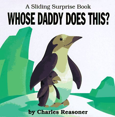 Whose Daddy Does This? (A Sliding Surprise Book),Used