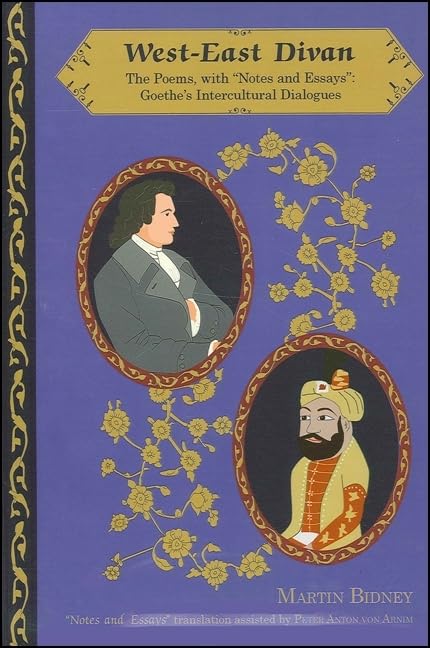 WestEast Divan: Poems, with