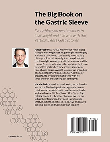 The BIG Book on the Gastric Sleeve: Everything You Need To Know To Lose Weight and Live Well with the Vertical Sleeve Gastrectom,Used