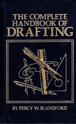 The Complete Handbook Of Drafting,Used