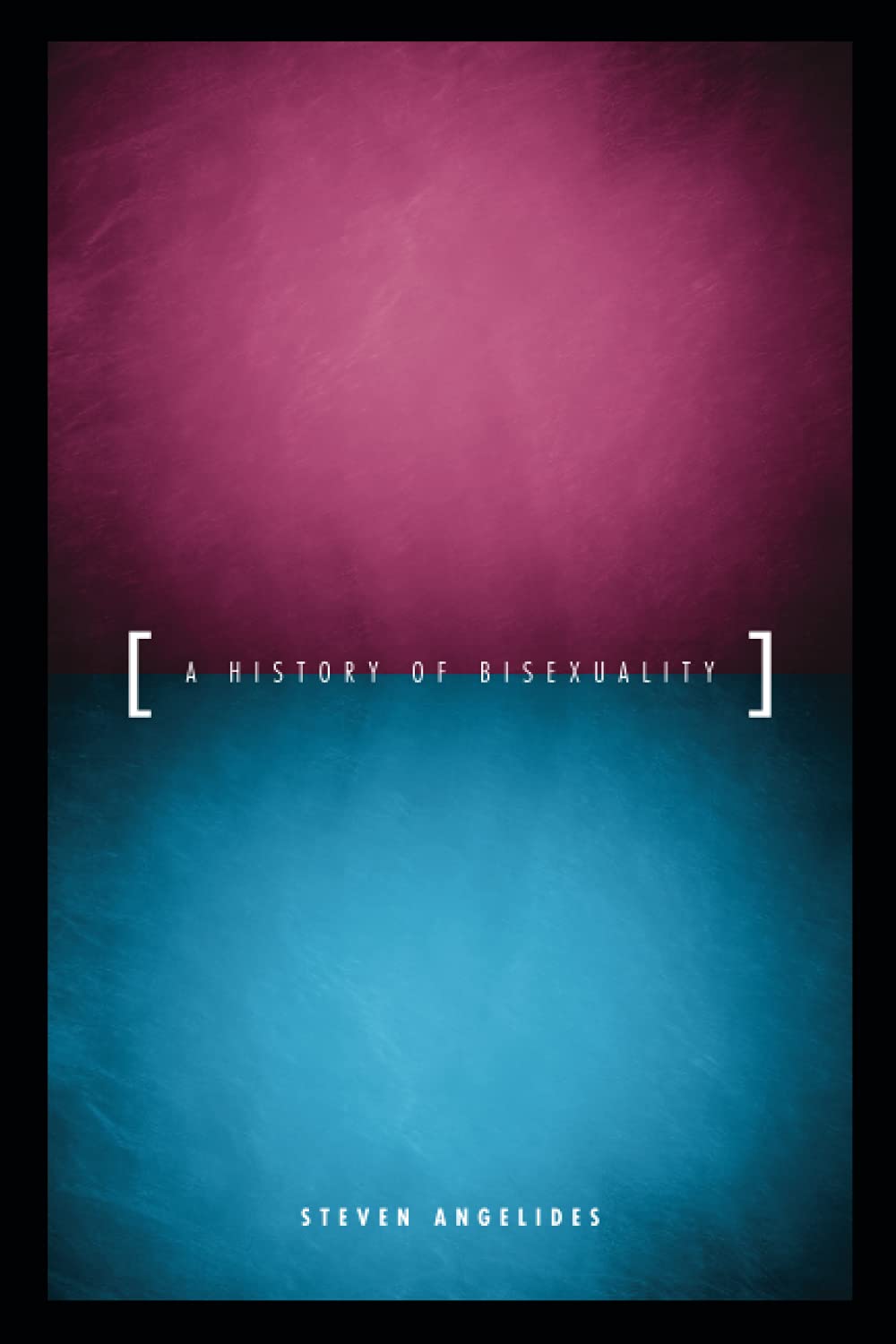 A History Of Bisexuality (The Chicago Series On Sexuality, History, And Society),Used