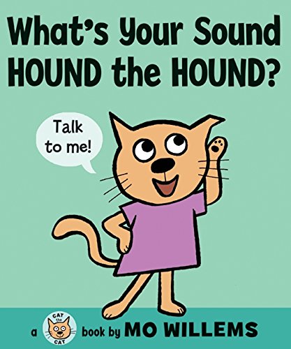 What's Your Sound, Hound the Hound? (Cat the Cat Series, 3),Used