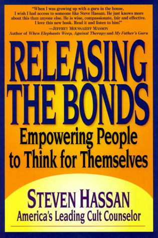Releasing the Bonds: Empowering People to Think for Themselves,Used