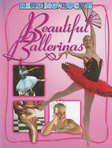 Beautiful Ballerinas (Reading Rocks!),Used