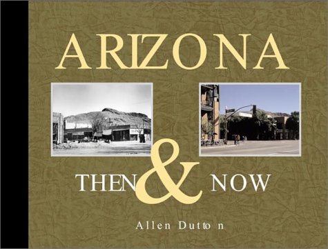 Arizona Then & Now,Used