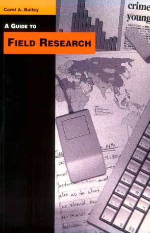 A Guide to Field Research (The Pine Forge Press Series in Research Methods and Statistics),Used
