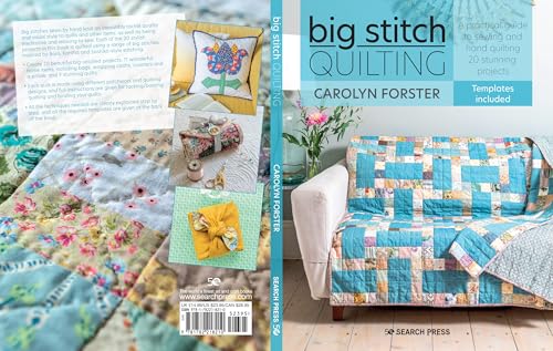 Big Stitch Quilting: A practical guide to sewing and hand quilting 20 stunning projects,Used