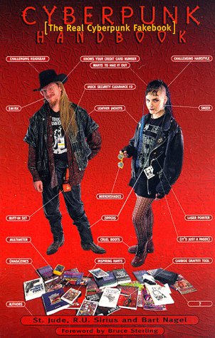 Cyberpunk Handbook:: The Real Cyberpunk Fakebook,New