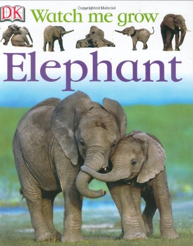Elephant (Watch Me Grow),New