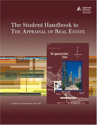 The Student Handbook To The Appraisal of Real Estate,Used