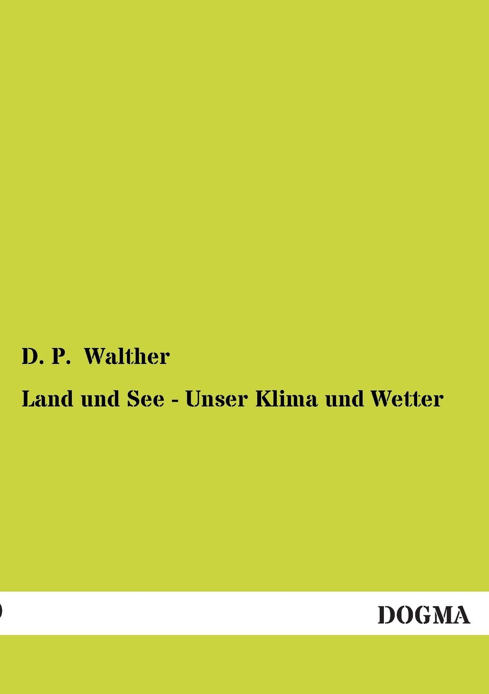 Land und See Unser Klima und Wetter (German Edition),Used