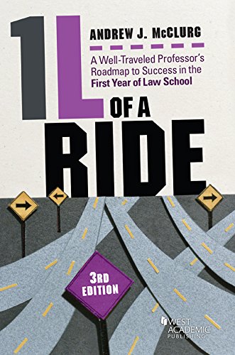 1l of a Ride: A Welltraveled Professors Roadmap to Success in the First Year of Law School (Academic and Career Success Series),Used