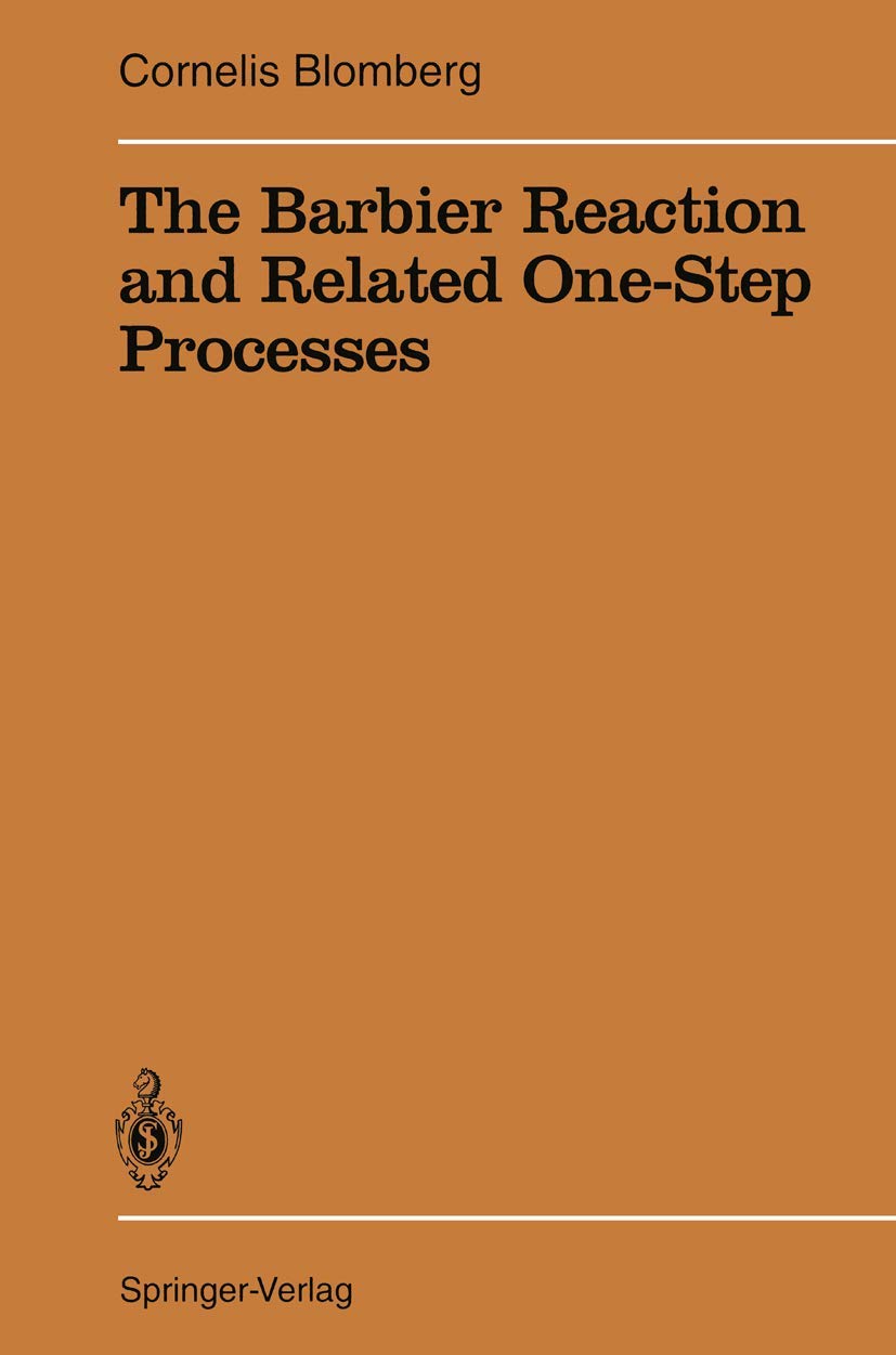 The Barbier Reaction and Related OneStep Processes (Reactivity and Structure: Concepts in Organic Chemistry, 31),Used