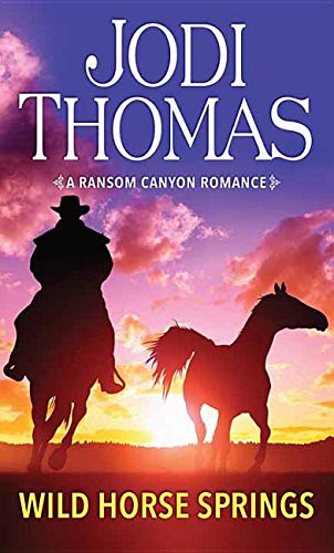 Wild Horse Springs (Ransom Canyon, 5)