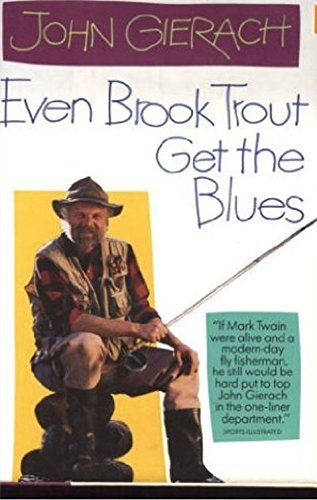 Even Brook Trout Get The Blues,Used