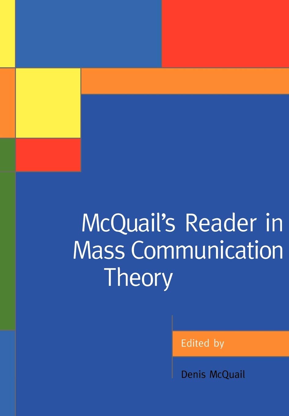 McQuail's Reader in Mass Communication Theory,Used