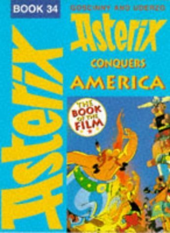 Asterix Conquers America: The Book Of The Film (Book 34),Used