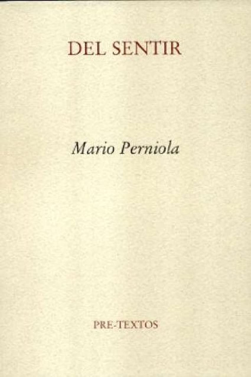 Del sentir/ From Feeling (Spanish Edition),New