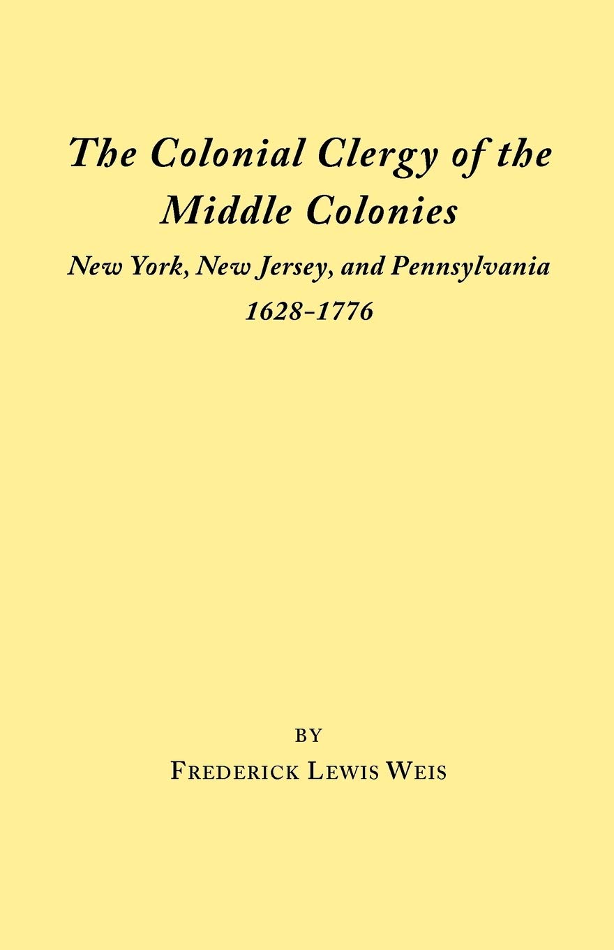 Colonial Clergy Of The Middle Colonies,Used
