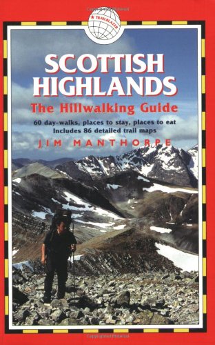 Scottish Highlands: The Hillwalking Guide,Used