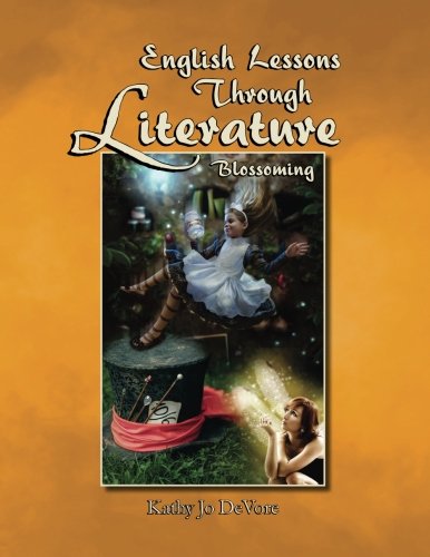 English Lessons Through Literature Level B: Blossoming,Used