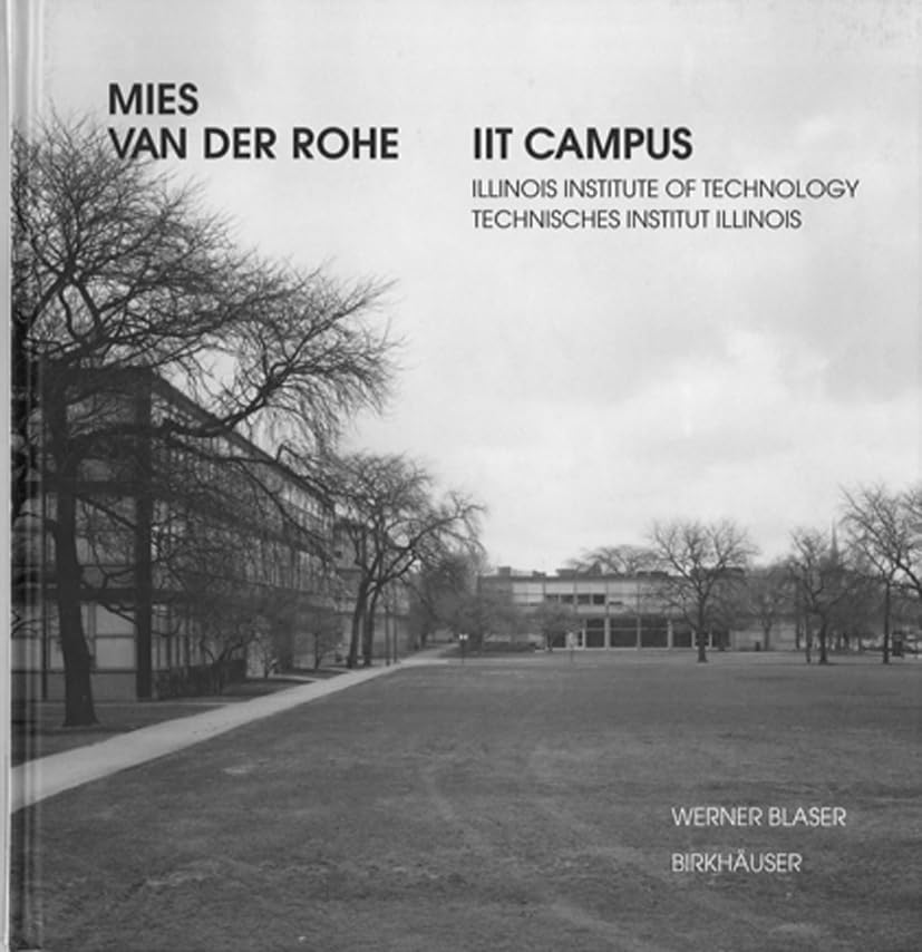 Mies van der Rohe IIT Campus: Illinois Institute of Technology,Used