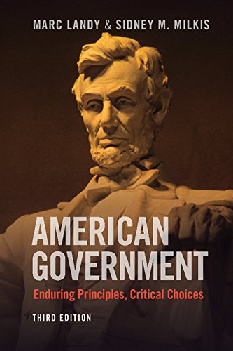 American Government: Enduring Principles, Critical Choices,New