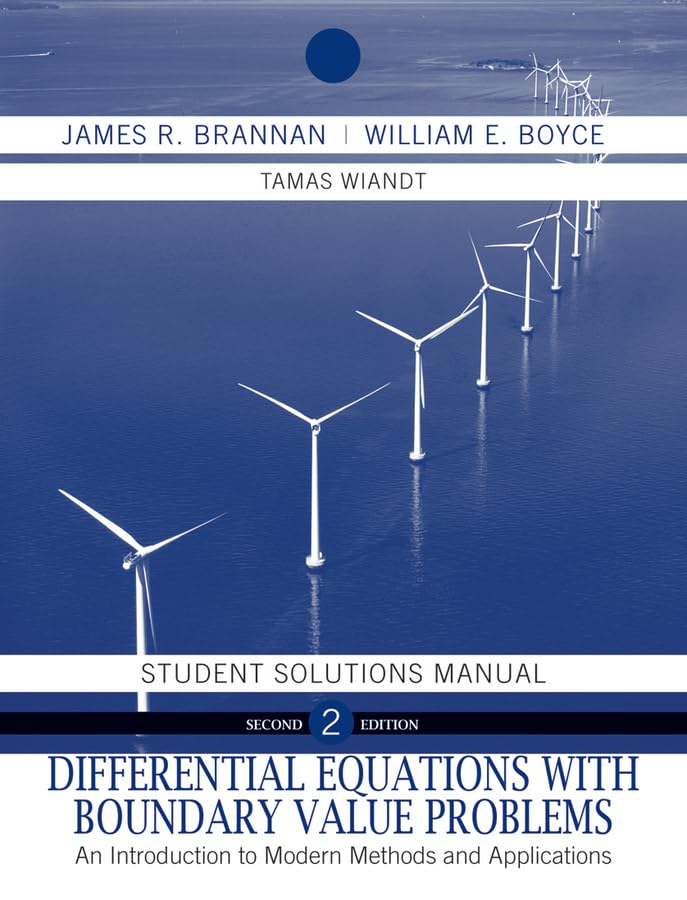Differential Equations, Student Solutions Manual: An Introduction To Modern Methods And Applications,New