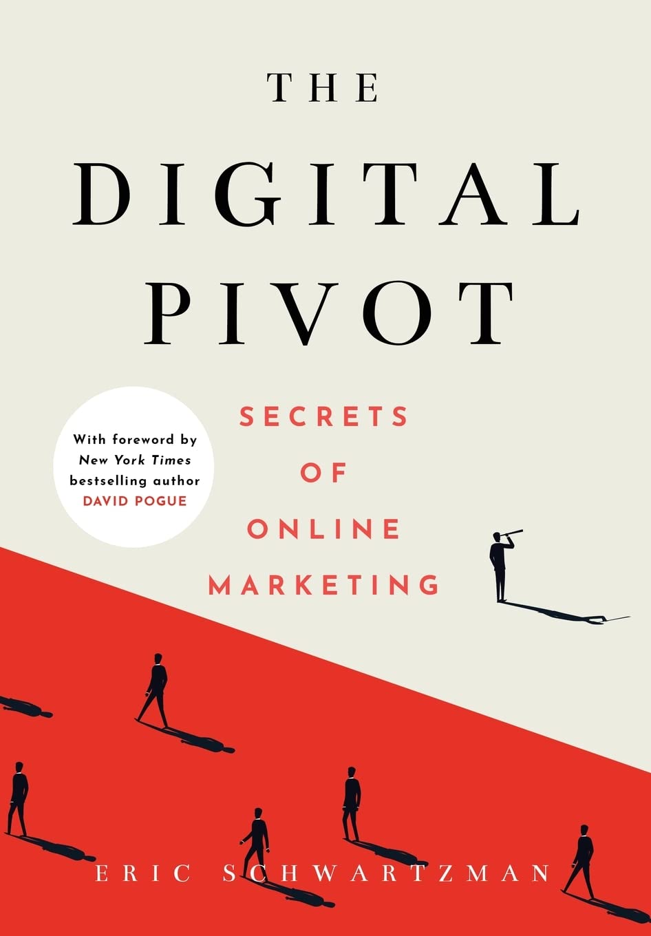 The Digital Pivot: Secrets of Online Marketing,Used