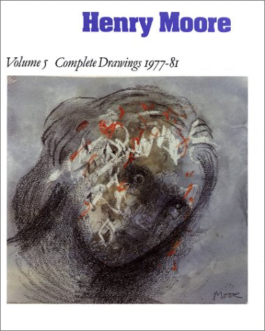 Henry Moore: Complete Drawings 197781: 005,Used