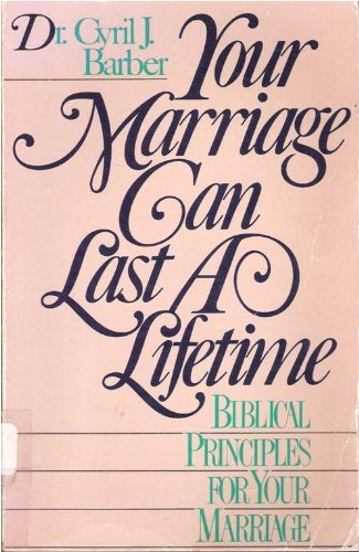Your Marriage Can Last a Lifetime,Used