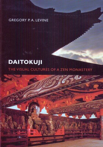 Daitokuji: The Visual Cultures of a Zen Monastery,Used