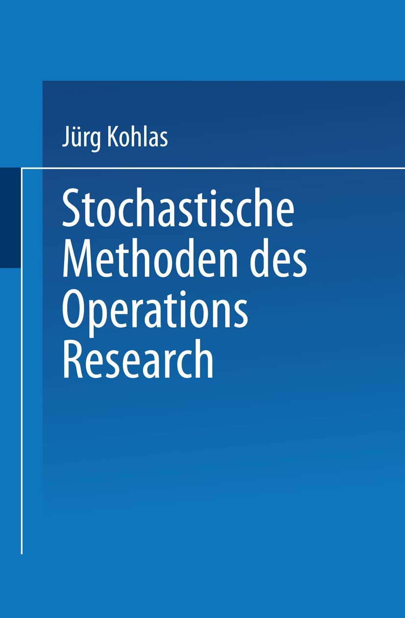 Stochastische Methoden des Operations Research (Leitfden der angewandten Mathematik und Mechanik Teubner Studienbcher) (German,Used
