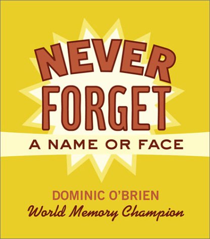 Never Forget A Name Or Face
