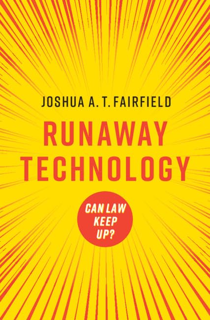 Runaway Technology: Can Law Keep Up?,Used