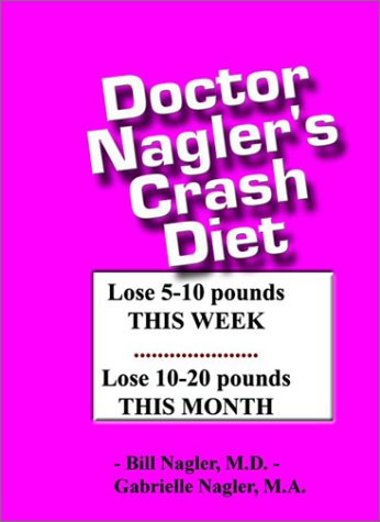 Doctor Nagler's Crash Diet,Used