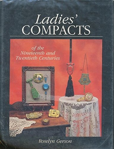 Ladies' Compacts of the Nineteenth & Twentieth Centuries,New