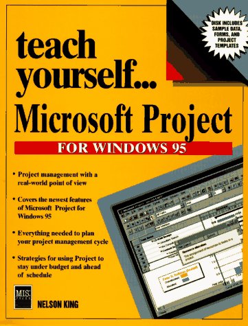 Teach Yourself...Microsoft Project for Windows 95,Used