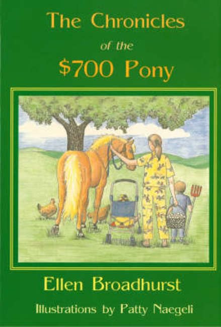 The Chronicles of the $700 Pony,Used