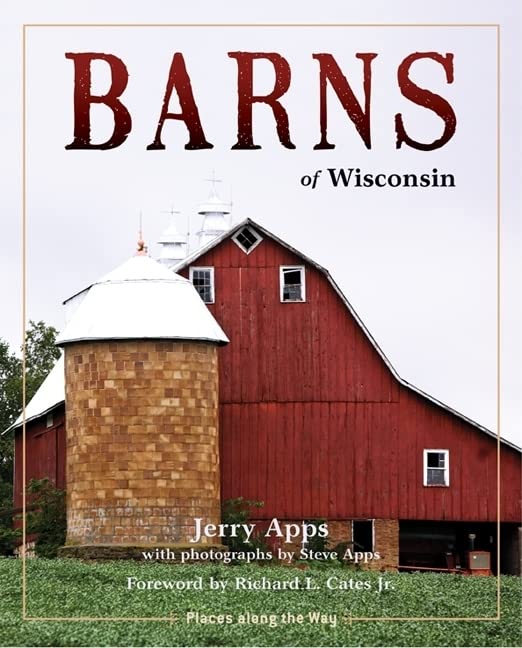 Barns Of Wisconsin (Revised Edition) (Places Along The Way),New