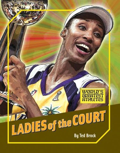Ladies of the Court (The World's Greatest Athletes, 1274),Used