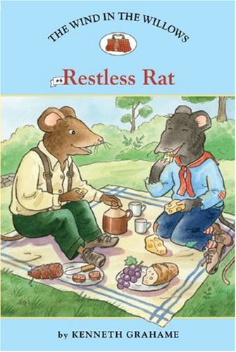 Restless Rat (Easy Reader Classics: The Wind in the Willows, 6),Used