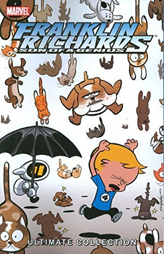 Franklin Richards: Son Of A Genius 2: Ultimate Collection,New