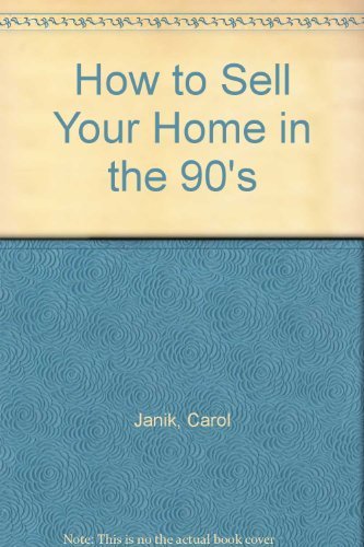 How to Sell Your Home in the 90's,Used