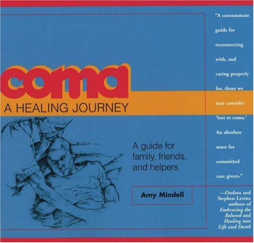 Coma: A Healing Journey,Used