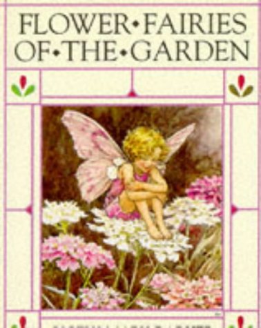 Flower Fairies Of The Garden : Poems And Pictures,Used
