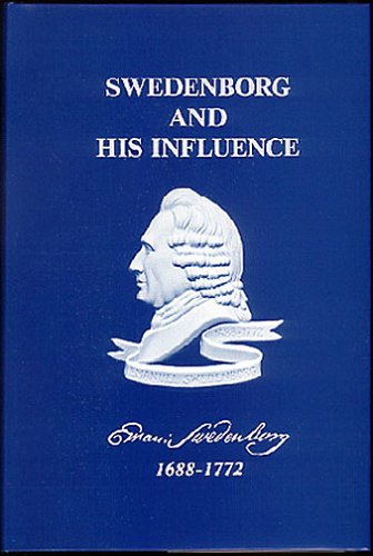 Swedenborg and His Influence,New