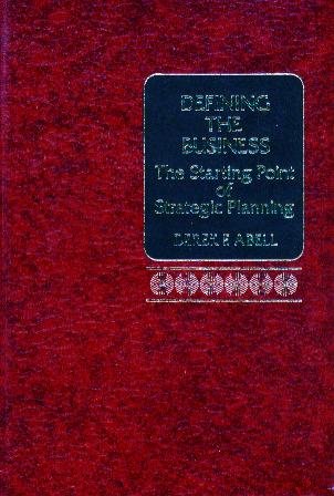 Defining The Business: The Starting Point Of Strategic Planning,New