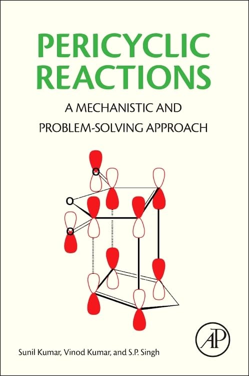 Pericyclic Reactions: A Mechanistic and ProblemSolving Approach,Used